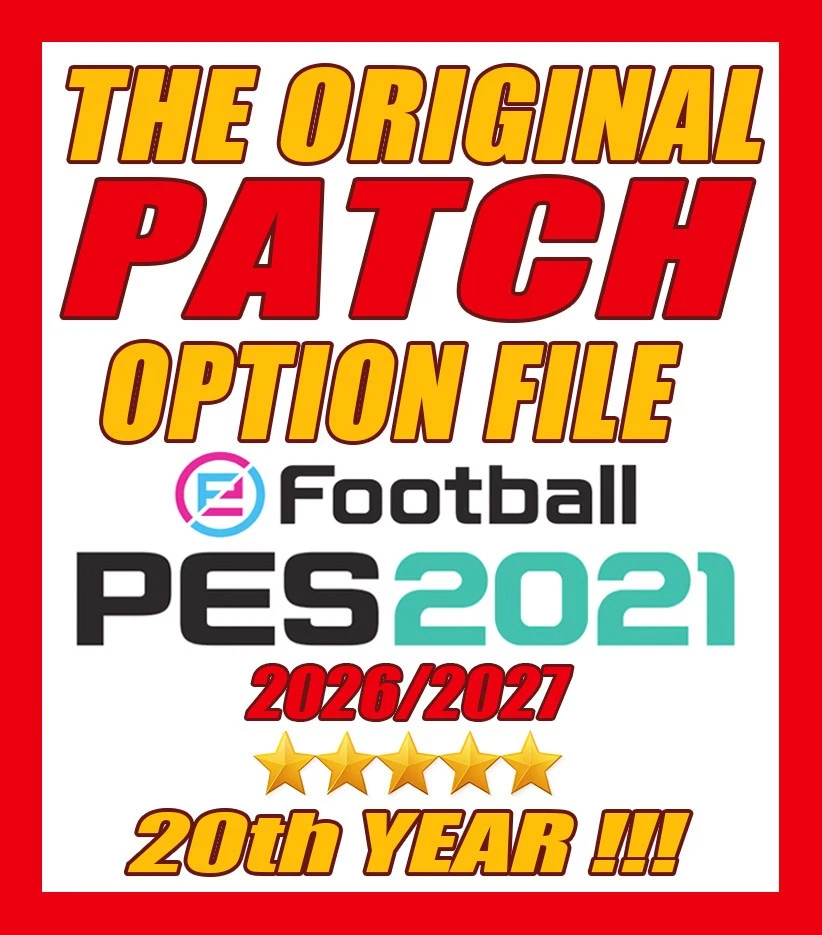 PES 2021 ORIGINAL PATCH Option File PS4 PS5 PC Season 2026/2027 Update 2027